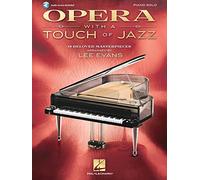 Opera with A Touch of Jazz - 18 Beloved Masterpieces for Solo Piano (Includes Online Access Code)