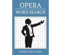 Opera Word Search Puzzle Book: 50+ Easy-to-Read Puzzles Featuring Famous Operas, Legendary Singers, and Beloved Arias