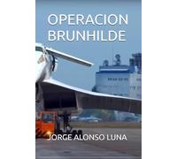 OPERACION BRUNHILDE