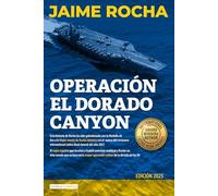 Operación El Dorado Canyon: Basada en la historia real del espía español que localizó a Gadafi (Julián Roig)