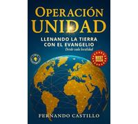 Operación UNIDAD: Llenando La Tierra Con El Evangelio, desde cada localidad.