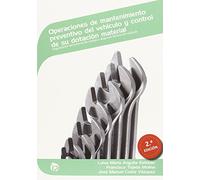 Operaciones de mantenimiento preventivo del vehículo y control de su dotación material : organización del entorno de trabajo y diagnosis técnica del vehículo
