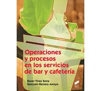 Operaciones y procesos en los servicios de bar y cafetería