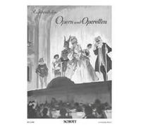 Operas and Operettas Vol. 1 Piano (easy) Die schönsten Melodien in leichter Spie