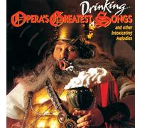 Opera's Greatest Drinking Song - Opera's Greatest Drinking Song