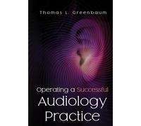 Operating a Successful Audiology Practice