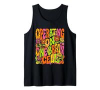 Operating On One Brain Cell One Brain Cell Groovy Sixties Tank Top