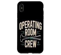 Operating Room Crew Surgical Nurse Anesthesia Team Case for iPhone XS Max