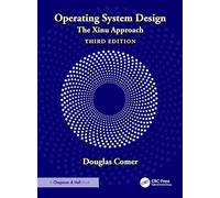 Operating System Design: The Xinu Approach