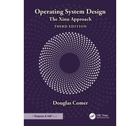 Operating System Design : The Xinu Approach