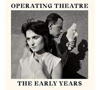 Operating Theatre - Operating Theatre - The Early Years