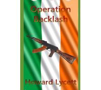 Operation Backlash: The Phoenix Rises: 2 (Phoenix Dragon)
