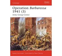 Operation Barbarossa 1941: Army Group Center: v. 3 (Campaign)