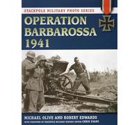 Operation Barbarossa, 1941 (Stackpole Military Photo)