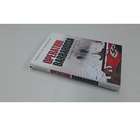 Operation Barbarossa: Nazi Germany's War in the East, 1941-1945