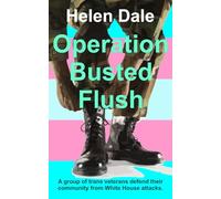 Operation Busted Flush: A Matter of Survival