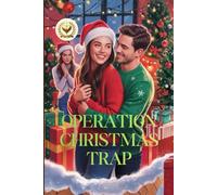 Operation Christmas Trap: A Fake Three-Month Relationship with a Mysterious Model Leads a Struggling Photographer to Discover He’s the Hidden Billionaire Who Bought Back Her Childhood Home