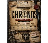 OPÉRATION CHRONOS™ - Dossier 001 : Le Premier Paradoxe: Livre-jeu d'enquête interactif | Escape Book | Énigmes, codes secrets et voyage dans le temps ... Archives Temporelles Internationales (ATI))