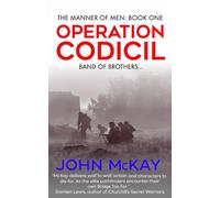 Operation Codicil (The Manner of Men)