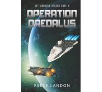 Operation Daedalus (The Obsidian Sector)