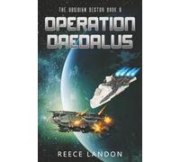 Operation Daedalus (The Obsidian Sector)