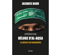 Opération Déluge d'Al-Aqsa: La défaite du vainqueur