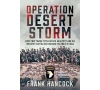 Operation Desert Storm by Frank Hancock - 9781036130435