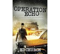 Operation Echo: A Detective Brook Deelman Mystery (Brook Deelman Mysteries)