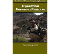 Operation Enduring Freedom: March 2002-April 2005 (The U.S. Army in Afghanistan)