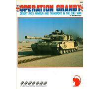 Operation Granby: Desert Rats Armor and Transport in the Gulf War: No 2002 (Firepower pictorial specials 2000 series)