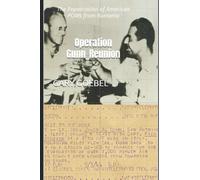 Operation Gunn_Reunion: The Repatriation of American POWs from Romania