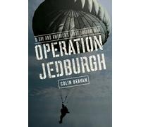 Operation Jedburgh: D-Day and America's First Shadow War