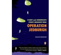 Operation Jedburgh: D-Day and America's First Shadow War