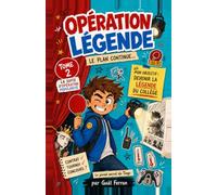 Opération Légende: Le plan continue (Le journal secret de Tiago)