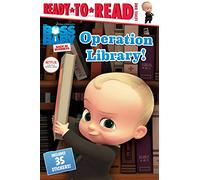 Operation Library! (Boss Baby Back in Business: Ready-to-Read, Level 1)