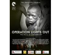 Operation Lights Out: The Story of CANAIRELIEF