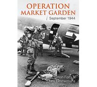 Operation Market Garden – September 1944 (WWII Historic Battlefields) – Case-mate
