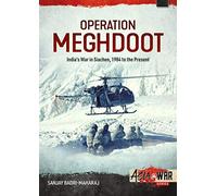 Operation Meghdoot: India’s War in Siachen - 1984 to Present (Asia@War)