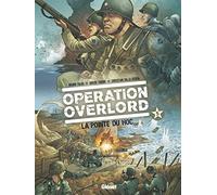 Opération Overlord - Tome 05: La pointe du Hoc