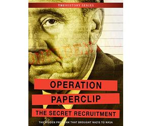 Operation Paperclip: The Secret Recruitment [DVD]