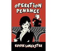 Operation Penance: Hilarious laugh-out-loud black comedy - A cake-loving parish priest, a doctor and a prison officer begin operating on the wrong side of the law!