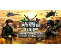 Operation: Polygon Storm - Deliberate Force Pack DLC