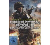 Operation Rogue - Einsatz am Limit