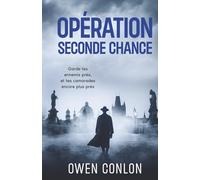 Opération Seconde Chance (La Résistance Allemande)