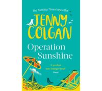 Operation Sunshine: From the bestselling author of feel-good romance