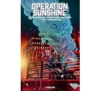 Operation Sunshine Volume 1: Blood Run