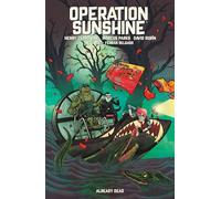 Operation Sunshine Volume 2: Already Dead