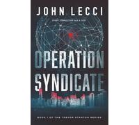 Operation Syndicate: A Trevor Stanton Novel (The Trevor Stanton Series)