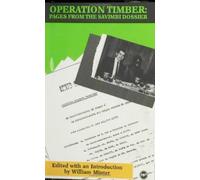 OPERATION TIMBER : Pages from the Savimbi Dossier