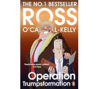 Operation Trumpsformation (Ross O’Carroll-Kelly, 15)